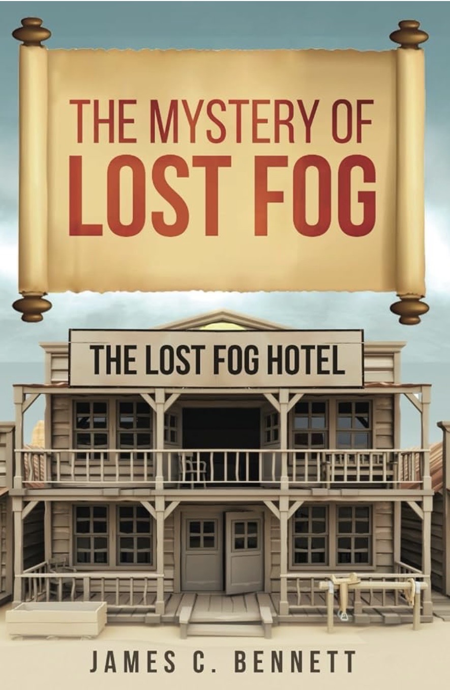The Mystery of Lost Fog by James C. Bennett — book cover