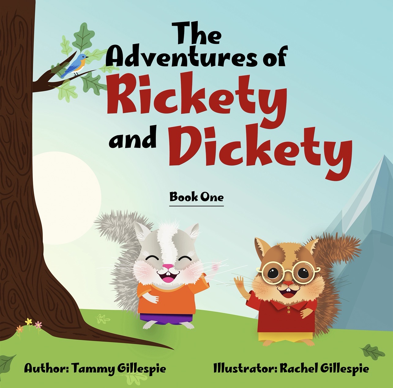 The Adventures of Rickety and Dickety, Book One by Tammy Gillespie — book cover