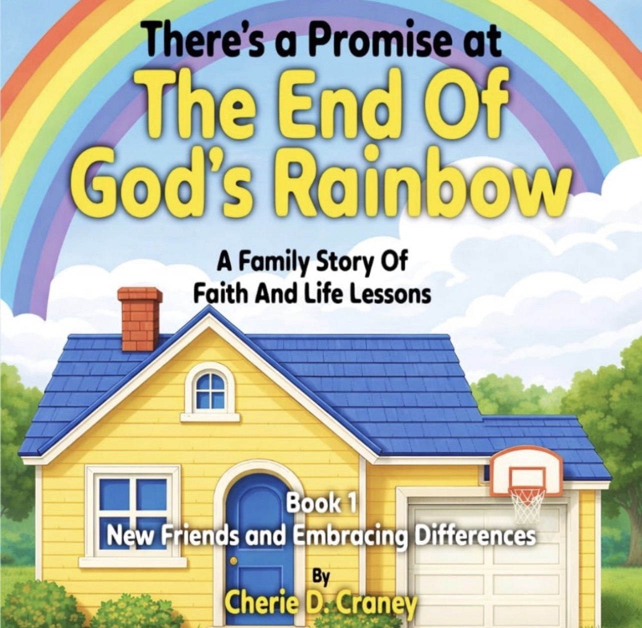 There's a Promise at the End of God's Rainbow by Cherie D. Craney — book cover