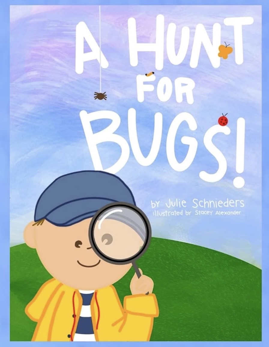 A Hunt for Bugs! by Julie Schnieders — book cover